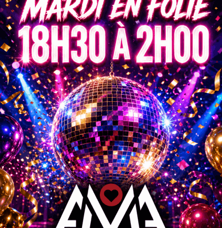 Mardi de folie 18h30 à 2h00