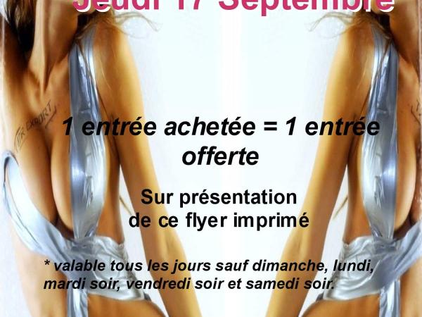 jeu 17/09 2026 13:00 une entrée achetée = une offerte