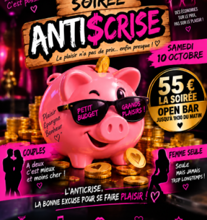 La Soiree Anti-Crise !!!