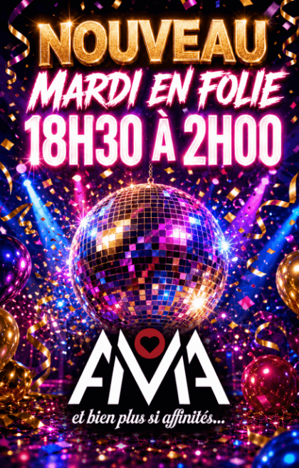 Mardi de folie 18h30 à 2h00