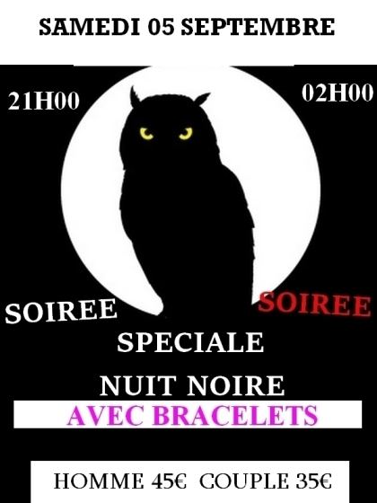 SOIREE NUIT NOIRE – samedi 5 septembre